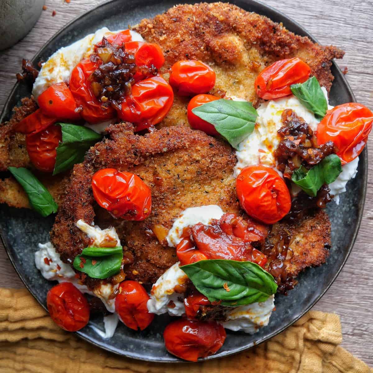 Chicken Cutlets with Burst Cherry Tomatoes and Burrata Dee's Little