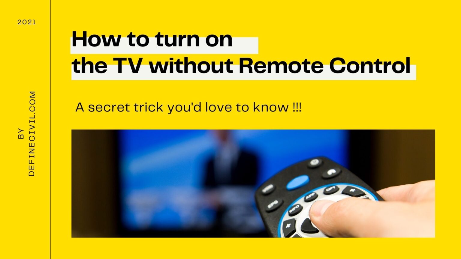 How to Turn On TV without Remote Control? โ Definecivil