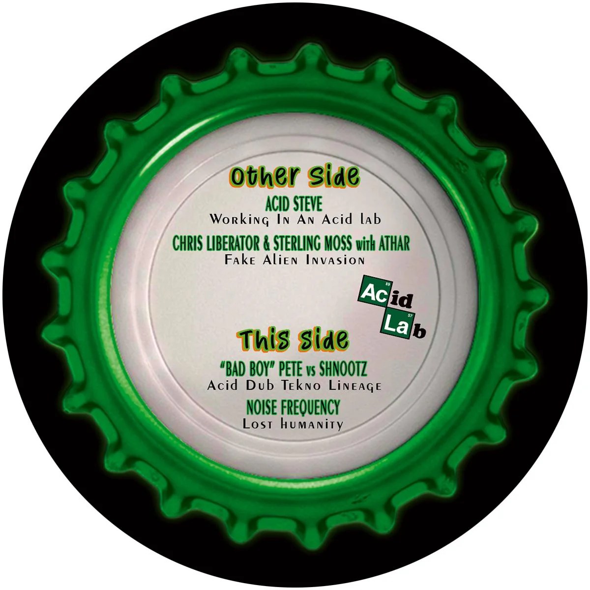 Acid Lab Records Acid Steve Working In An Acid Lab/Chris Liberator