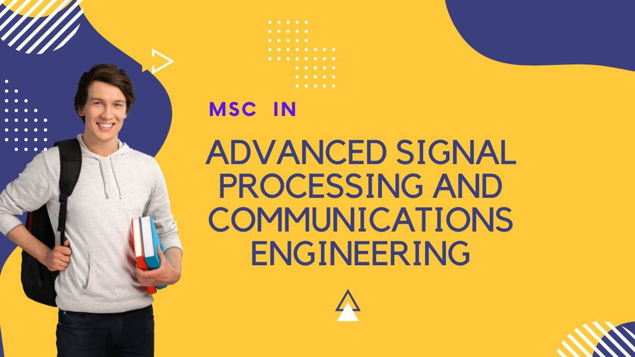 MSc in Advanced Signal Processing and Communications Engineering at FAU