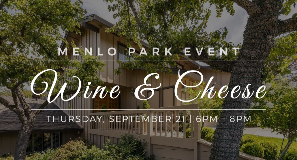 Menlo Park Wine & Cheese Networking Event DeLeon Realty