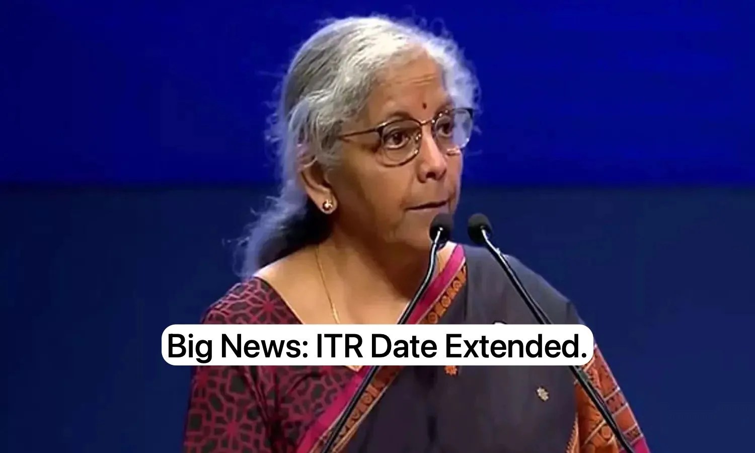 ITR Filling Date Extended. Big Relief to Tax Payers for Avoiding Fine