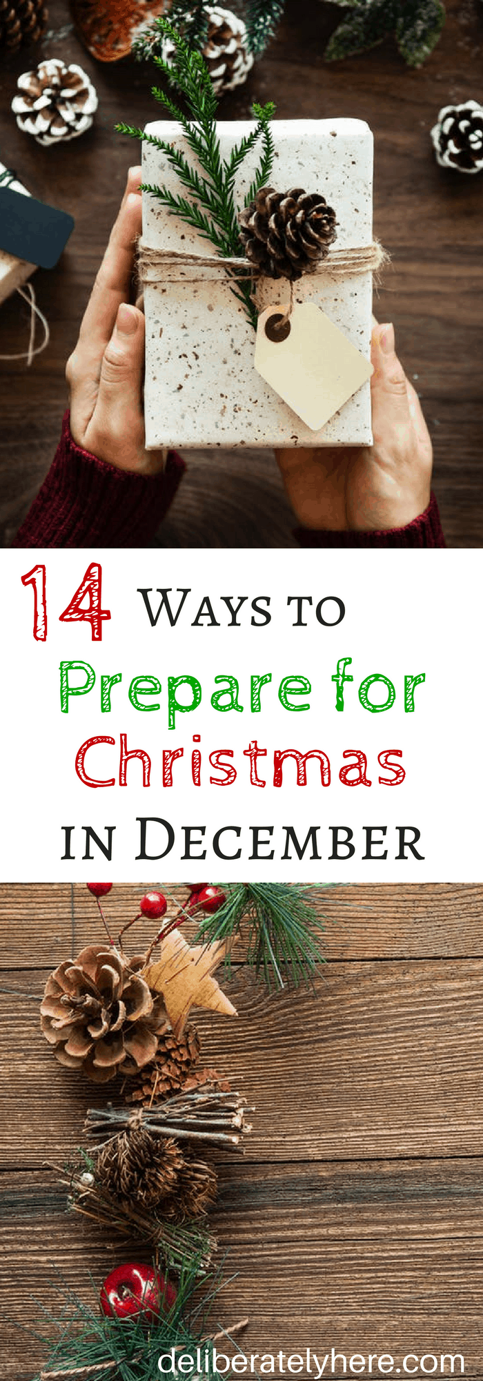 14 Ways to Prepare for Christmas in December Deliberately Here