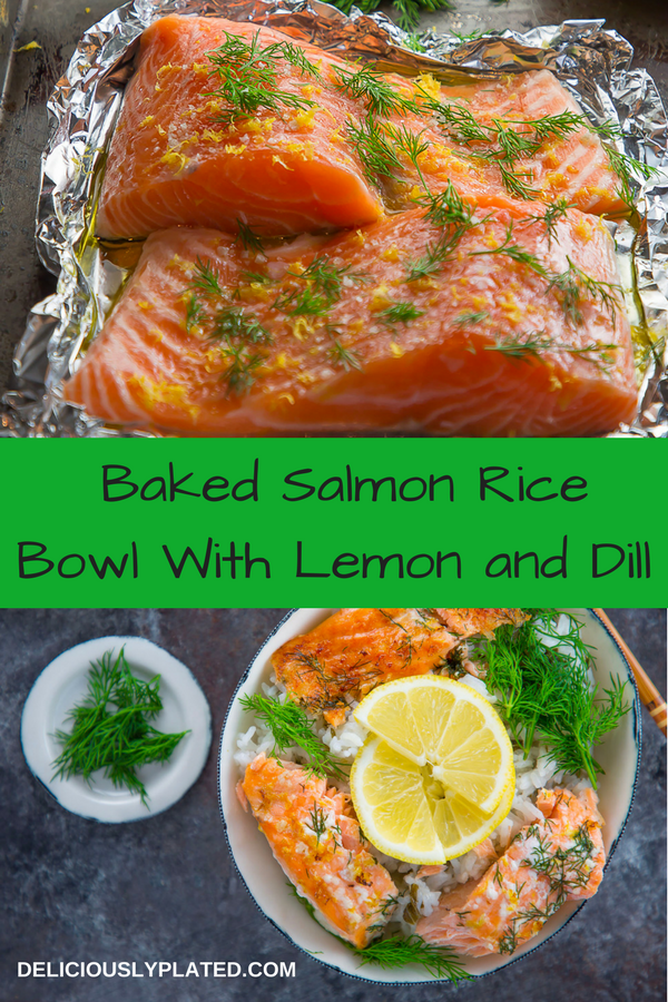 BAKED SALMON RICE BOWL Deliciously Plated