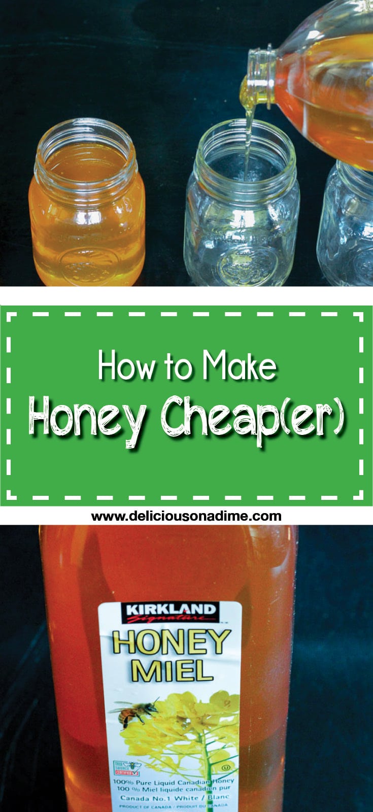 How to Make Honey Cheap(er) Save Money on Groceries Delicious on a Dime