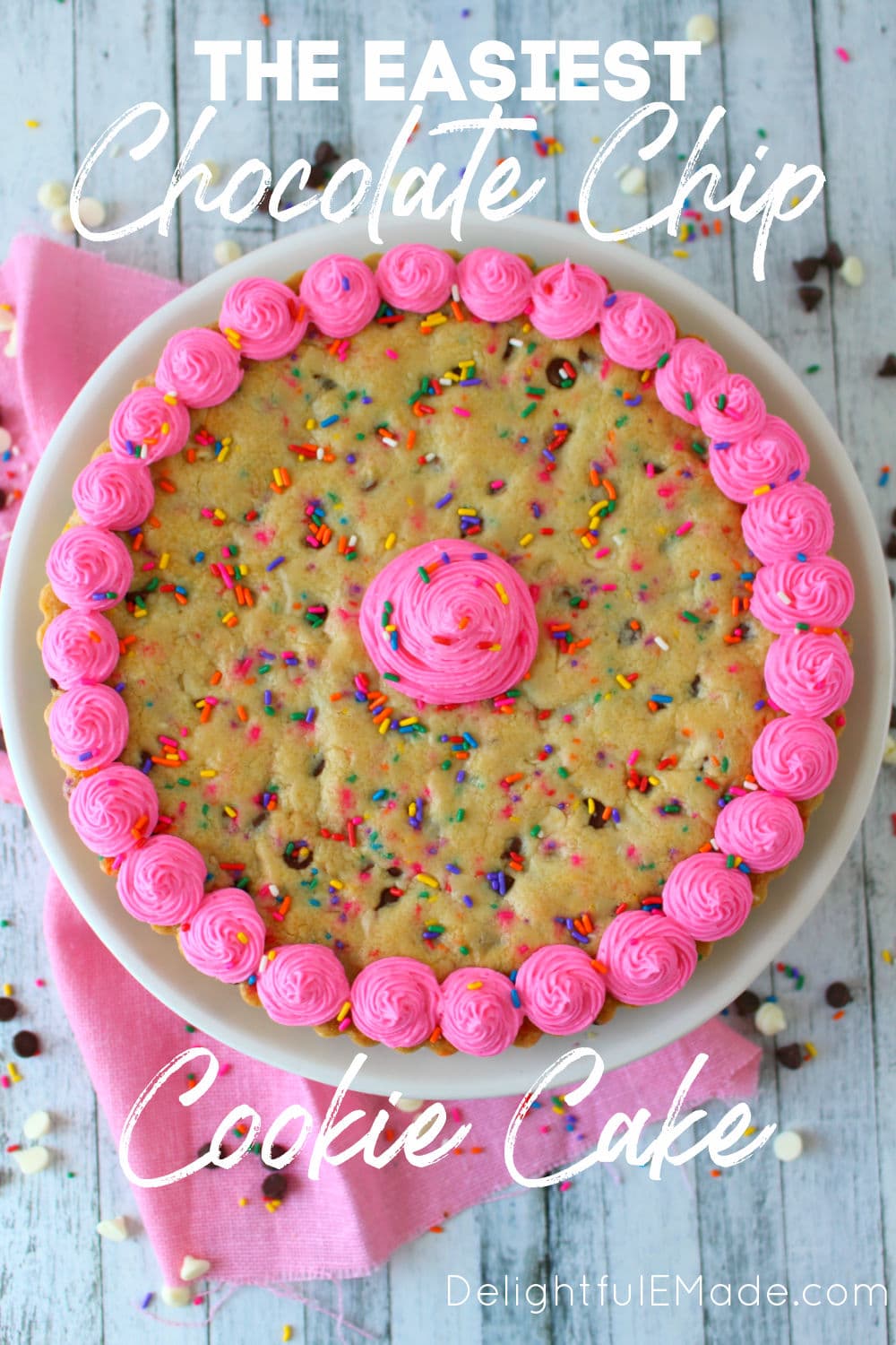 GIANT Cookie Cake Recipe BEST Giant Chocolate Chip Cookie Recipe