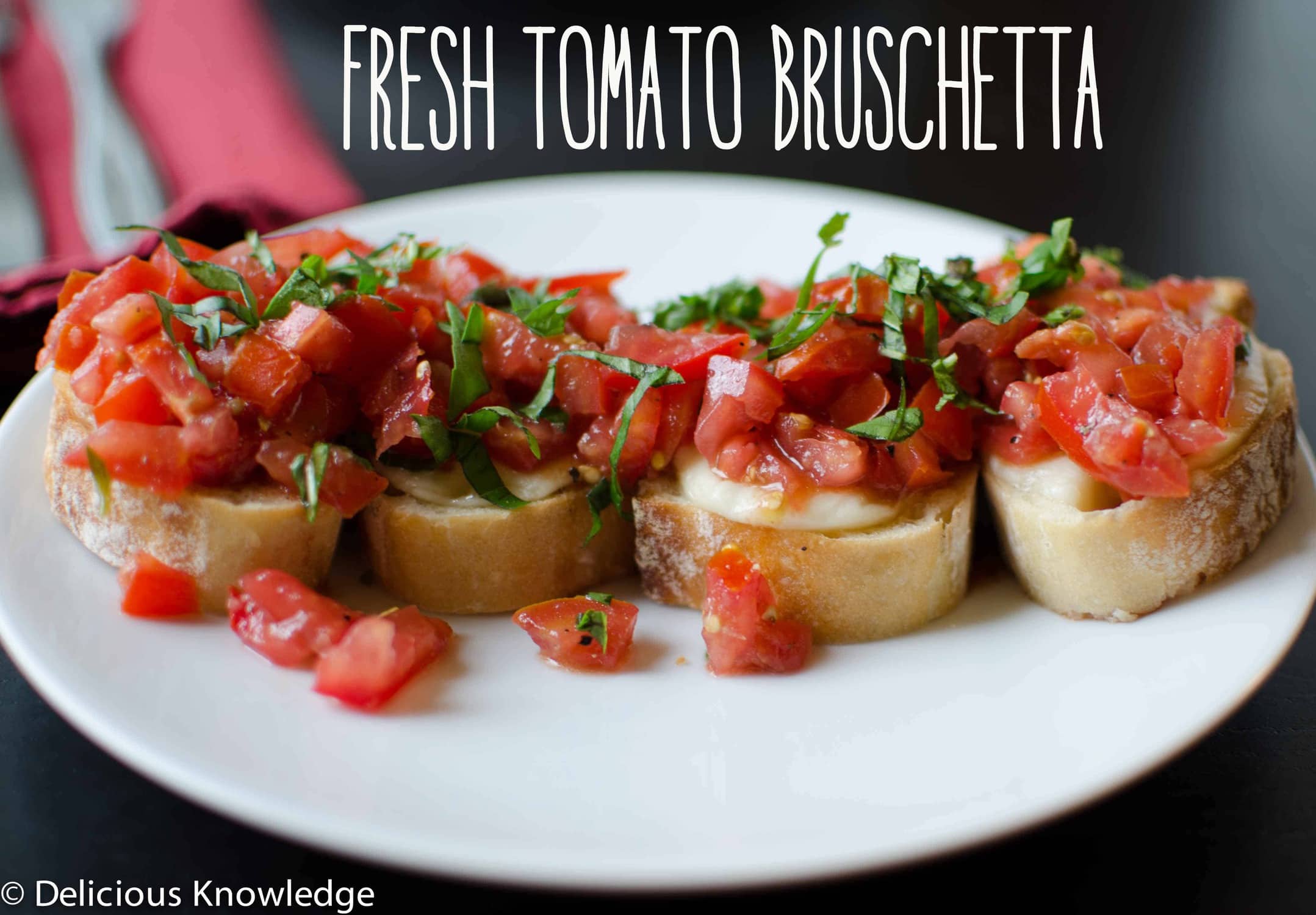 Fresh Tomato Bruschetta Delicious Knowledge