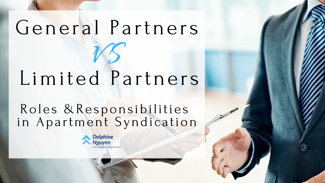 General Partner vs Limited Partner Roles and Responsibilities in