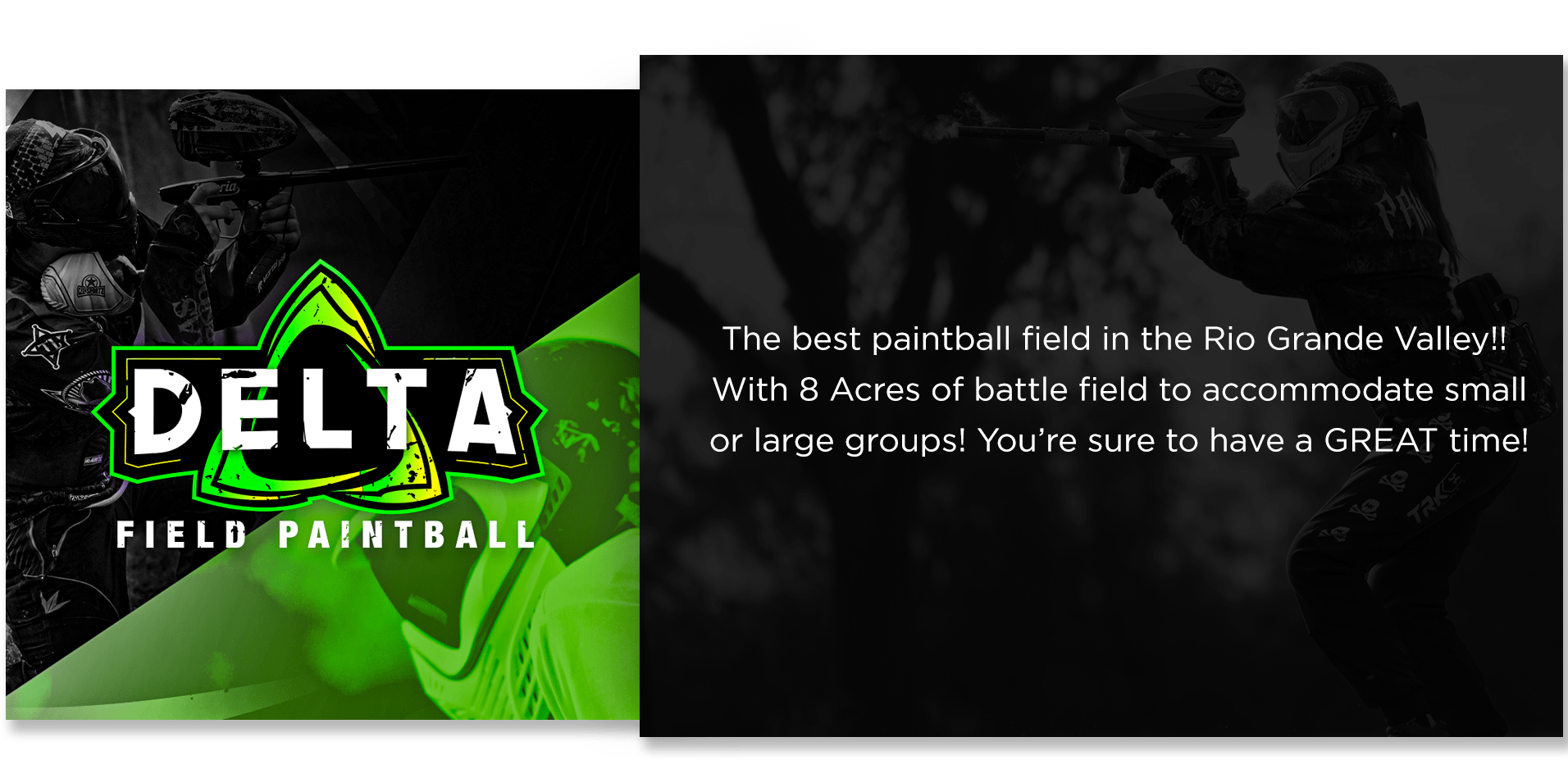 Delta Field Paintball RGV's Premier Paintball Field