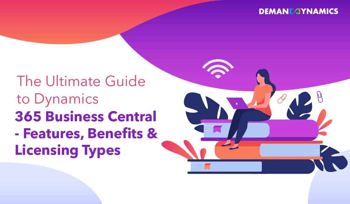 The Ultimate Guide to Dynamics 365 Business Central