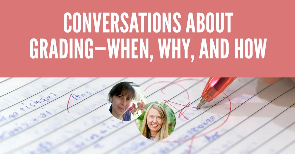 Conversations about Grading—When, Why, and How [Webinar]