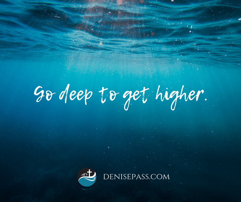 Plunging into a Deeper Walk with God in 2019 Denise Pass