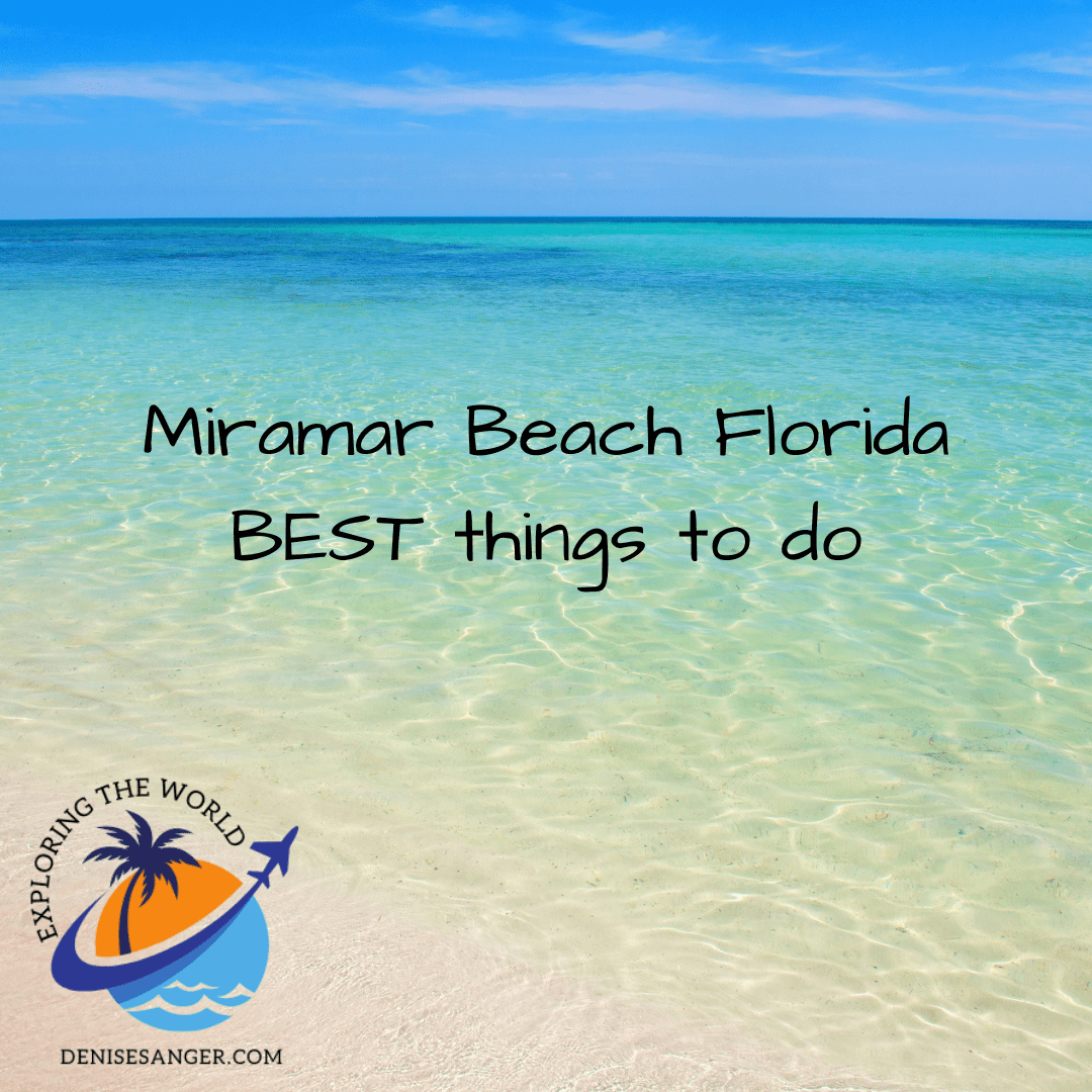 Miramar Beach Florida Best Things To Do Travel Florida Advice Blog Tips for 2024