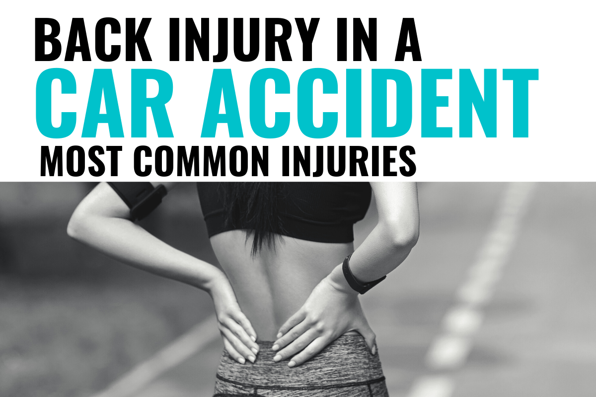 7 Most Common Types of Back Injury In Car Accident