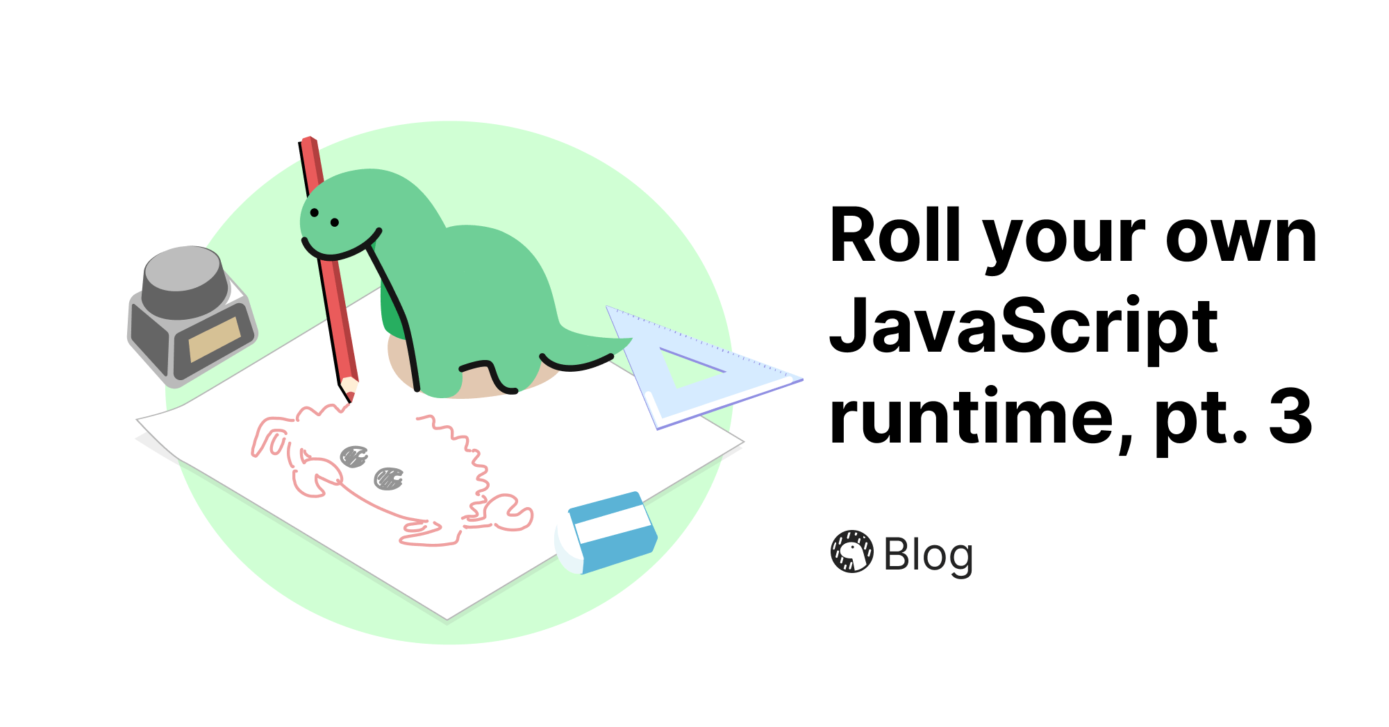 Roll your own JavaScript runtime, pt. 3