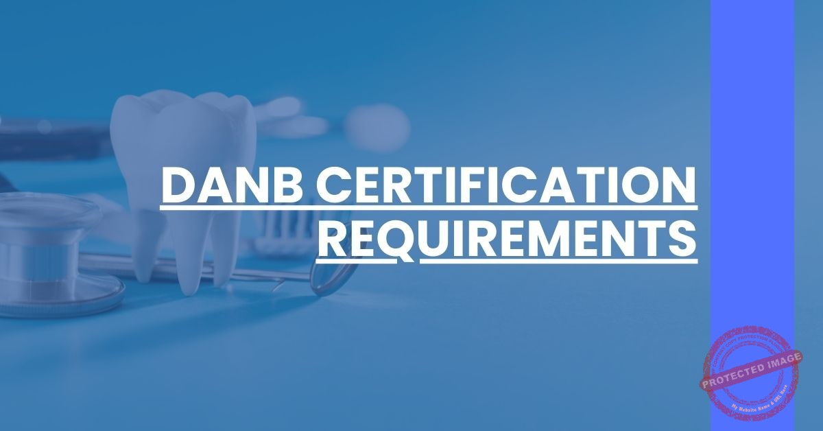 DANB Certification Requirements Dental Assistant Prep