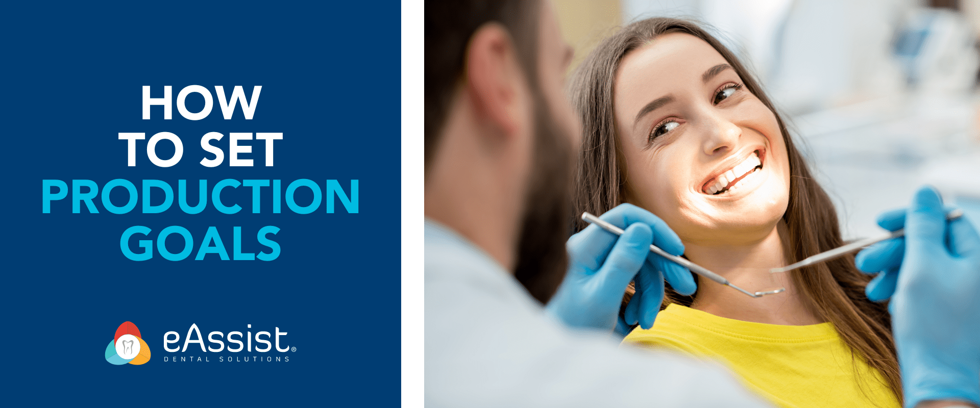 How To Set Production Goals In The Dental Office eAssist Dental Billing