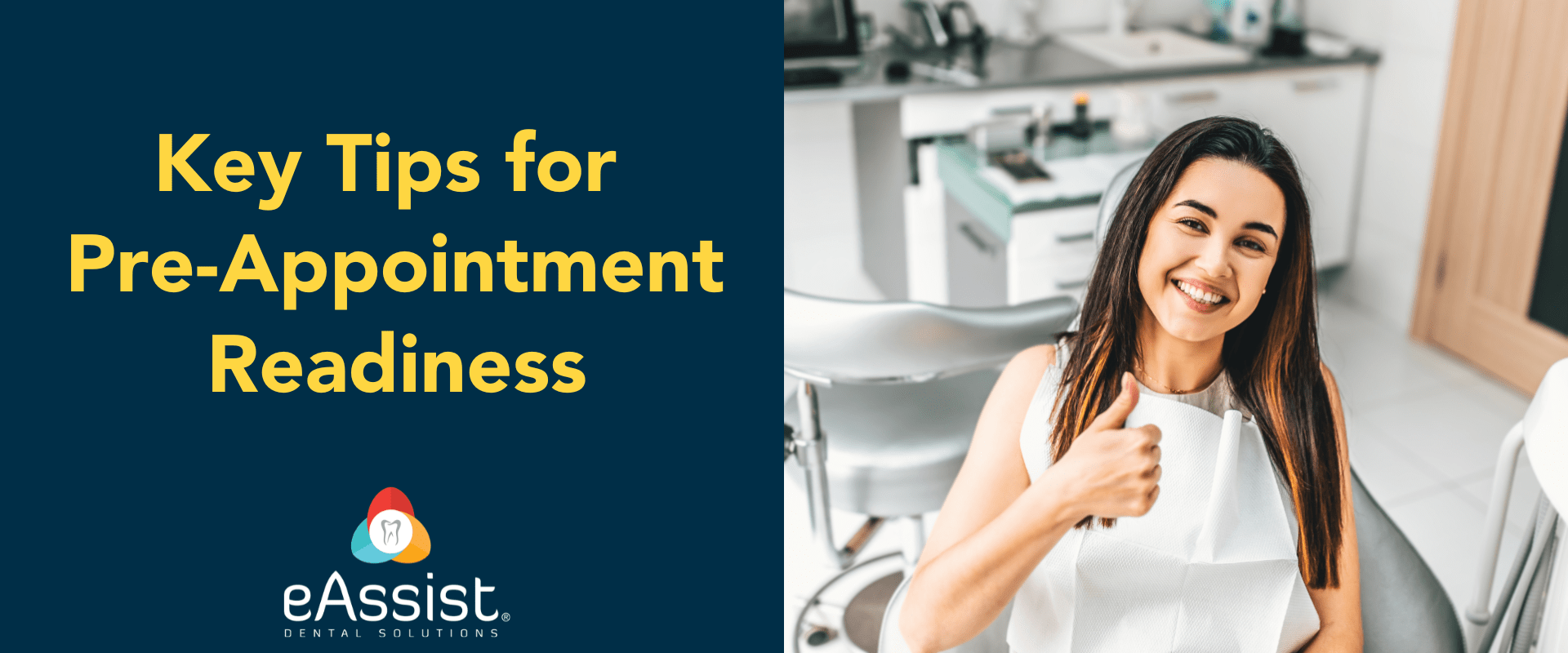 Key Tips for PreAppointment Readiness eAssist Dental Billing