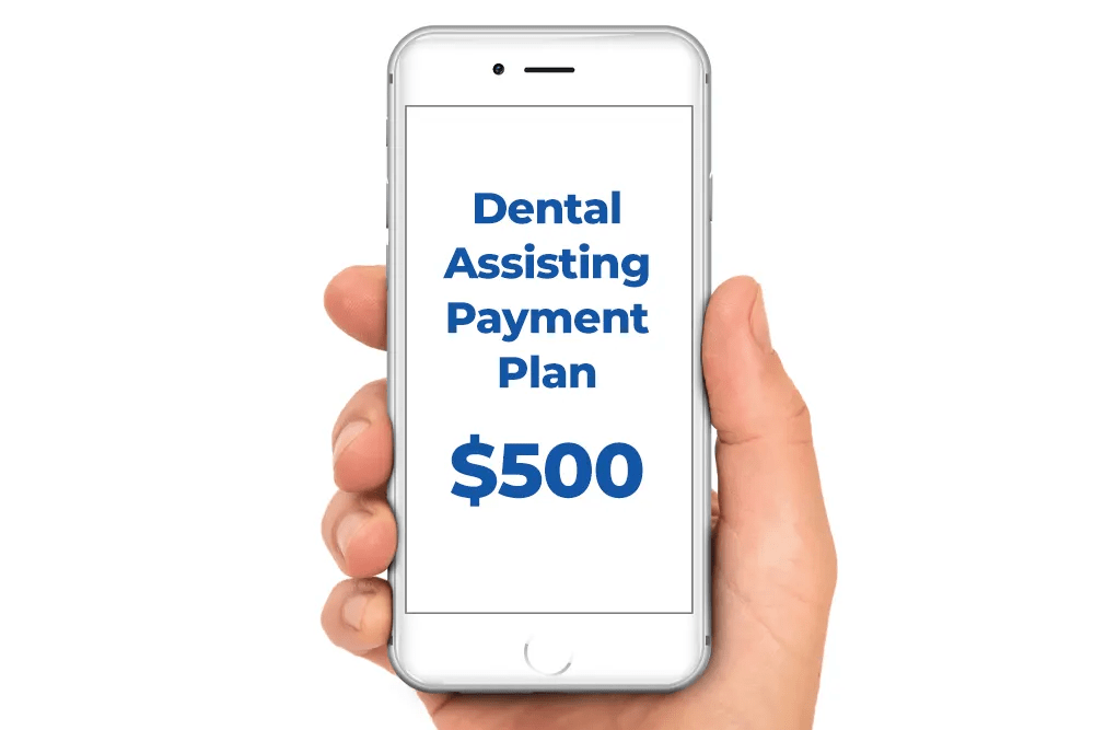 Dental Assisting Payment Plan 500 California Dental Certifications
