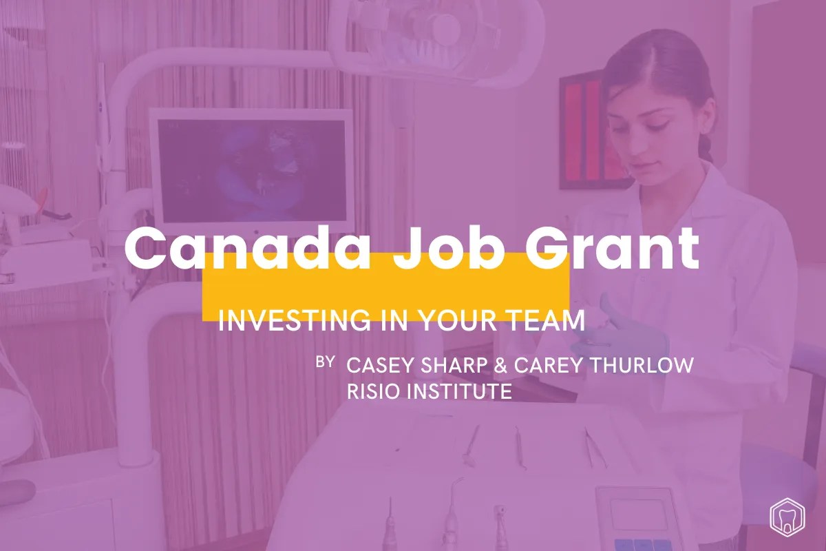 Canada Job Grant dentalhive.ca