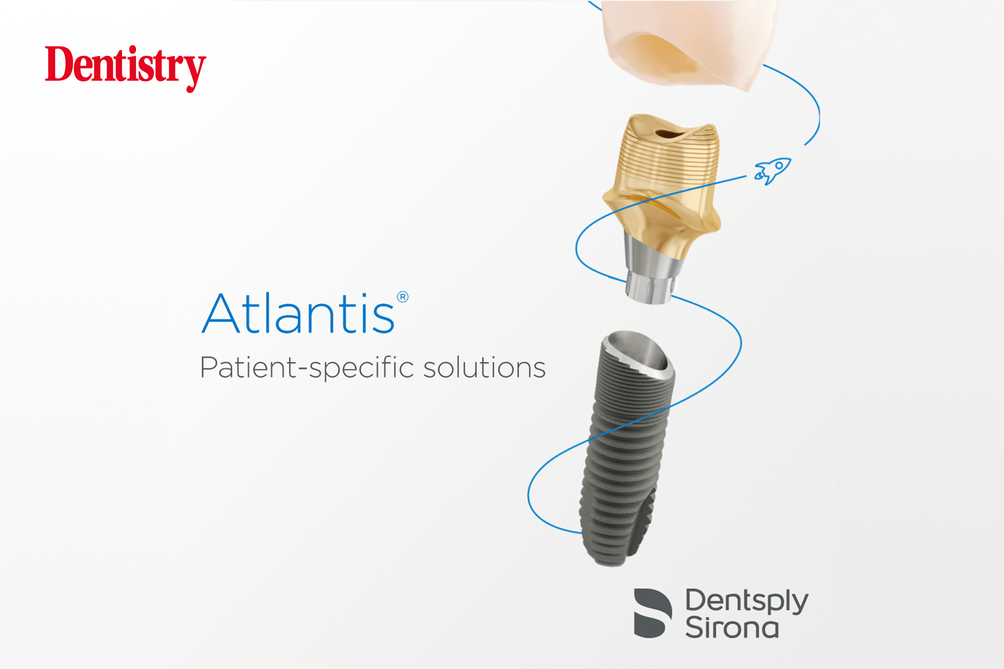 Atlantis the ideal foundation for every implant prosthesis Dental