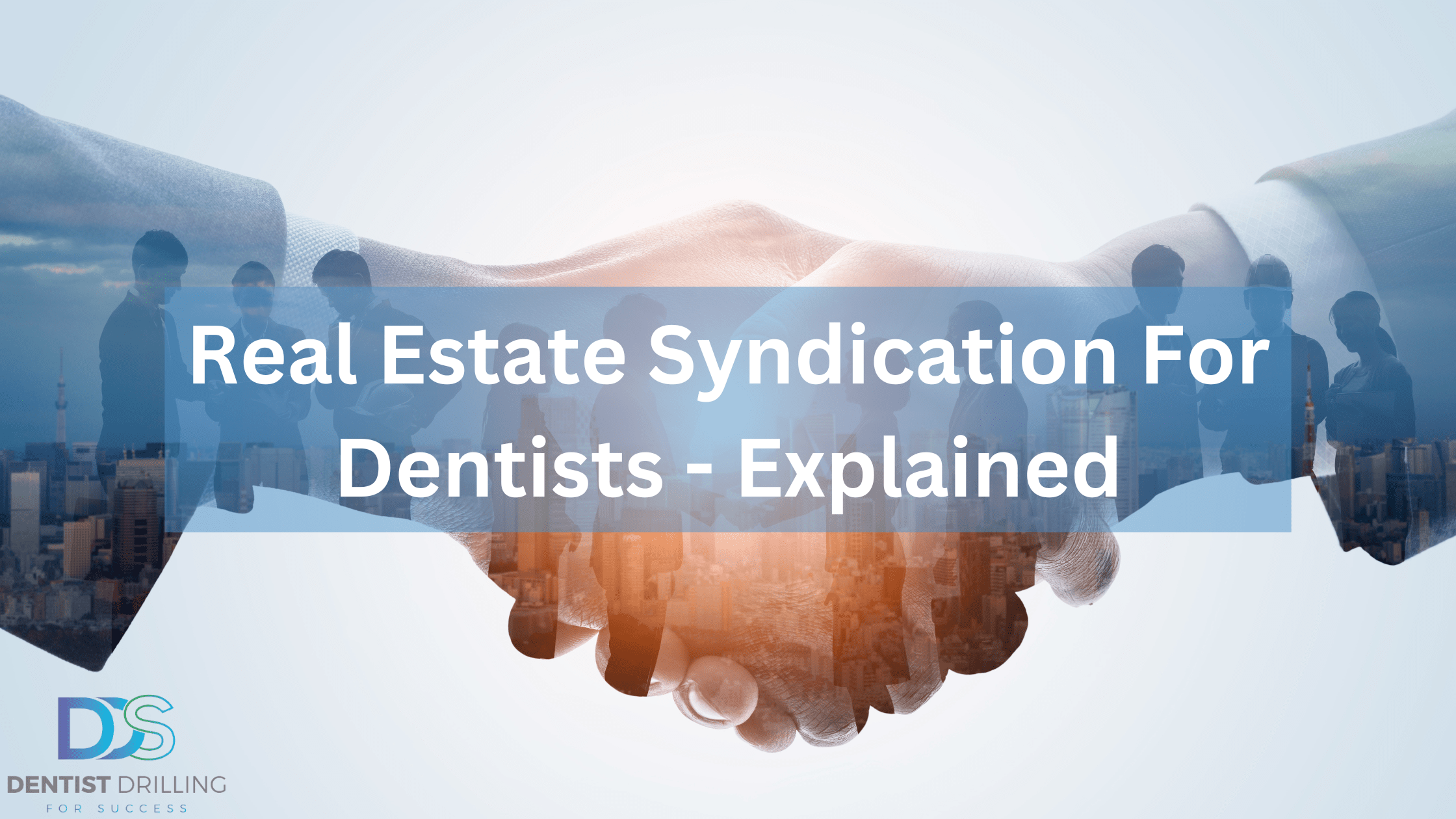 Types of Real Estate Partnerships Dentist Drilling For Success