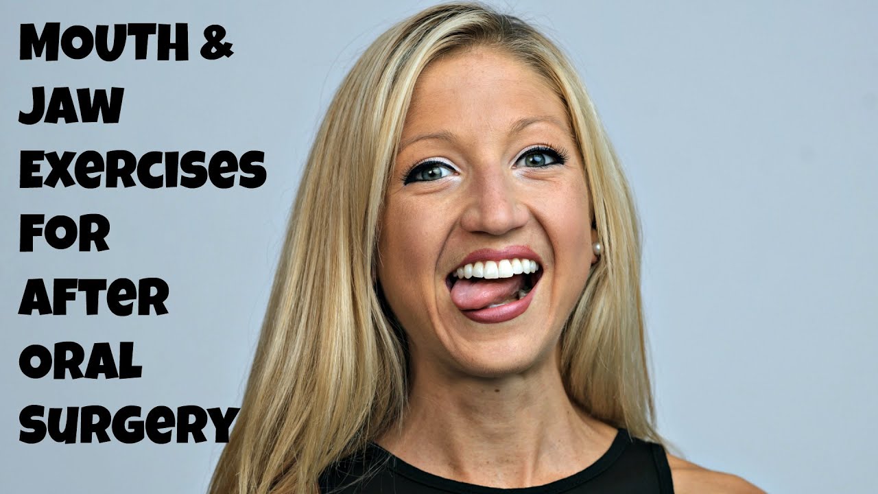 Mouth And Jaw Exercises for AFTER oral Surgery. Quick Healing Oral