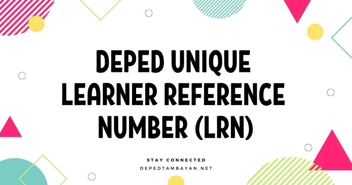 DepEd Unique Learner Reference Number (LRN) • DepEd Tambayan