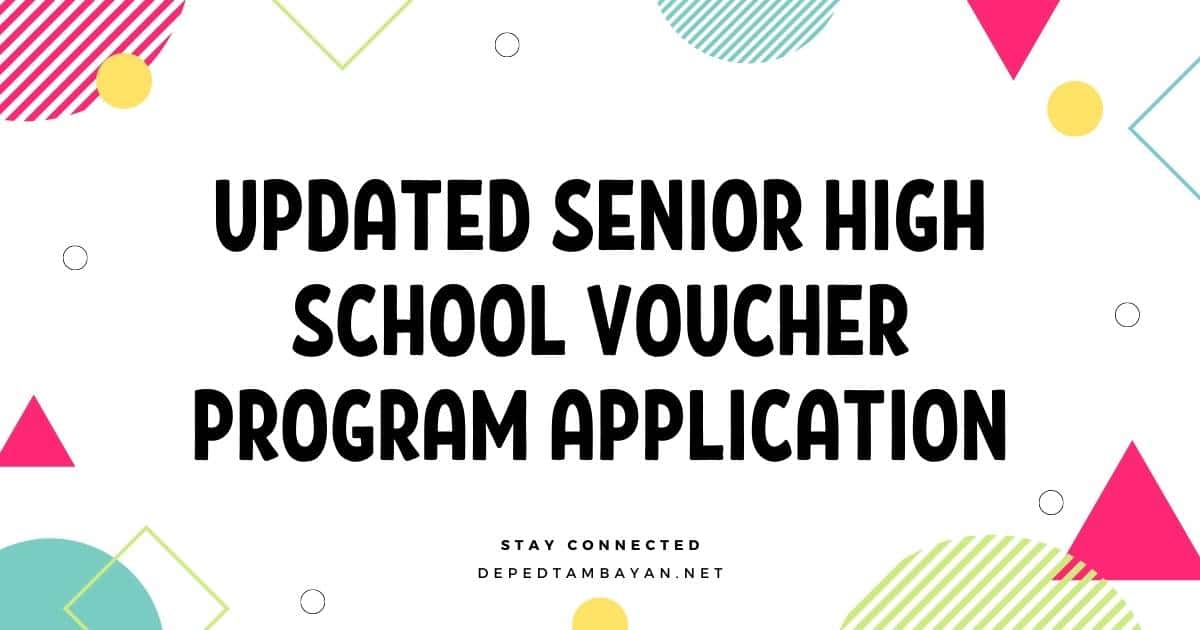 Updated Senior High School Voucher Program Application • DepEd Tambayan