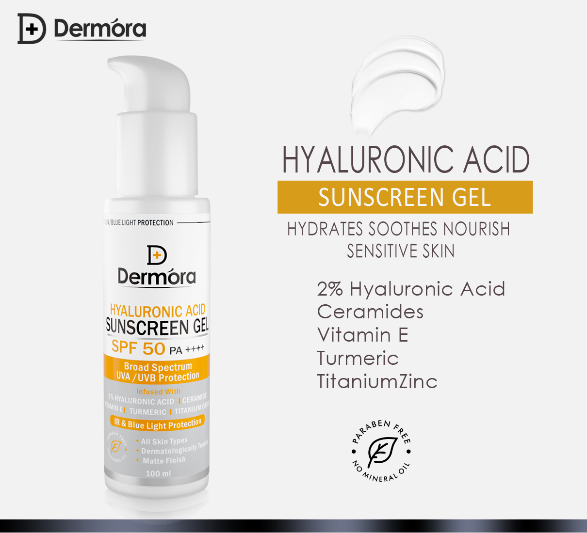 Dermora Hyaluronic Acid sunscreen Gel with SPF 50 ++++ 100 ml