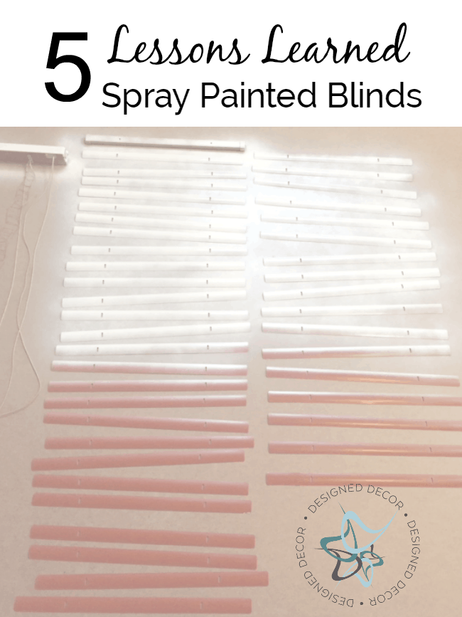 Spray Painted Blinds and the 5 important lessons learned Designed Decor