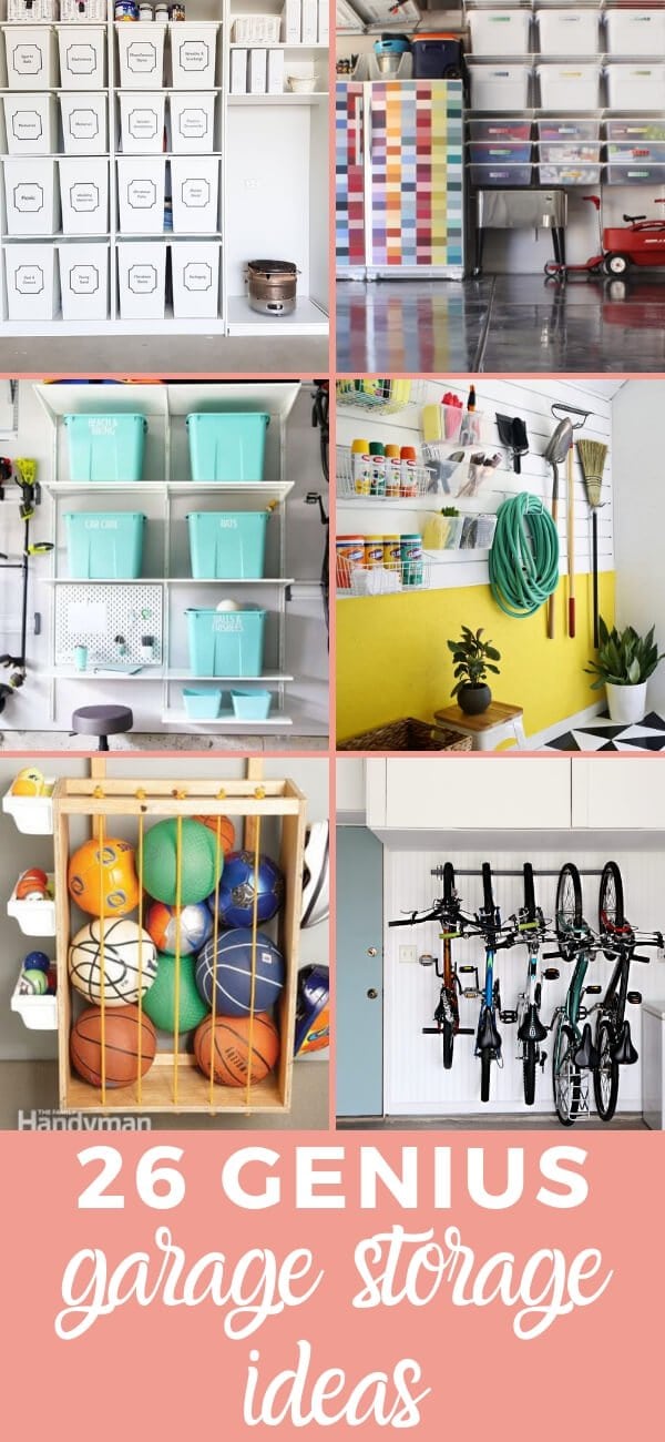Genius Garage Storage Ideas To Get You Organized