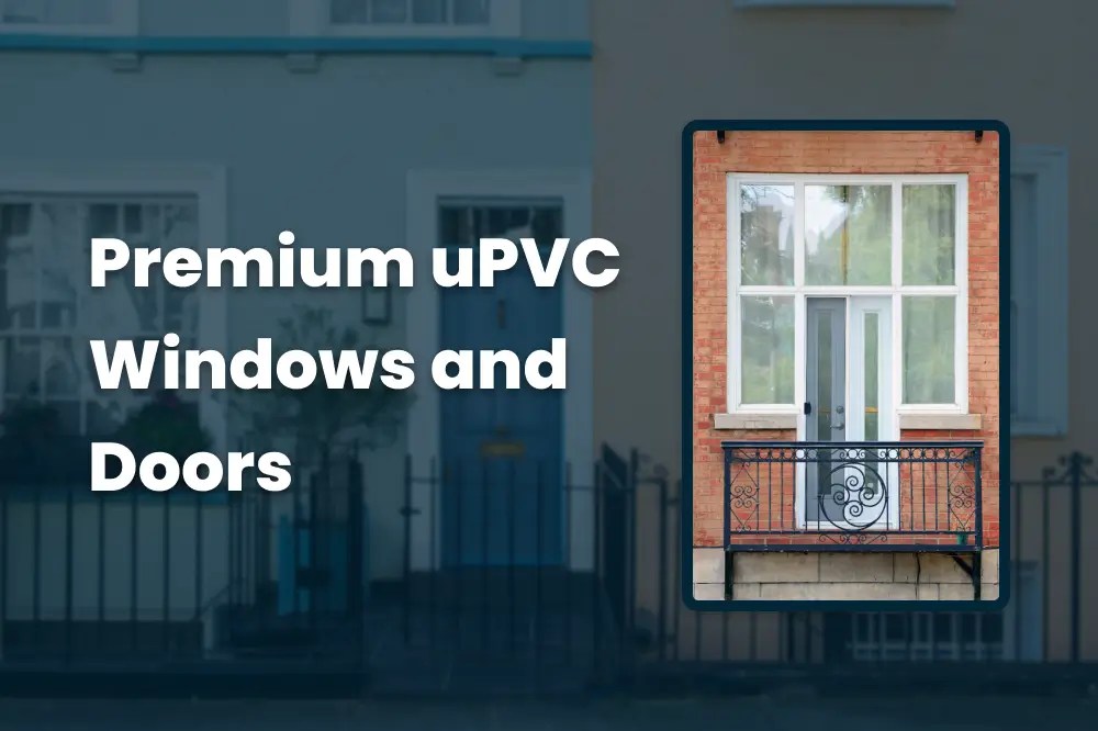 Tips for Choosing the Best Windows and Doors for Your Home