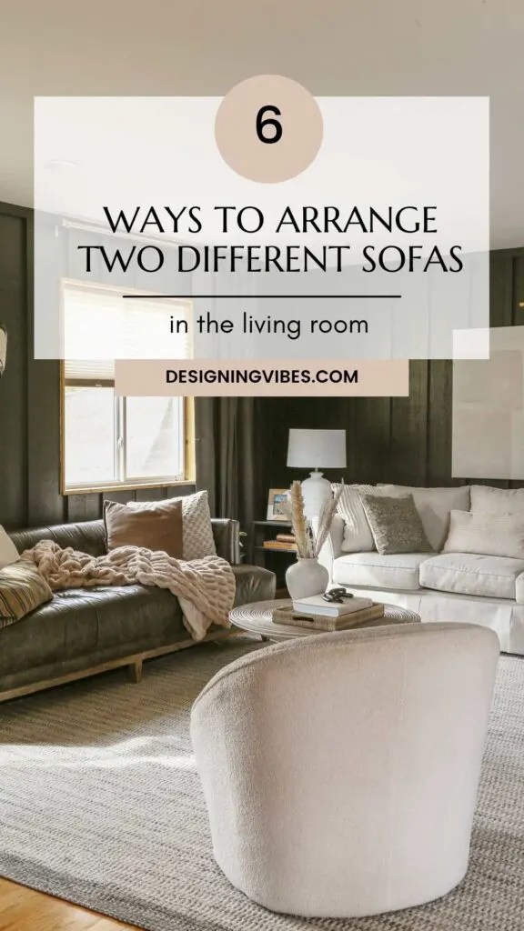 Arranging Two Different Sofas in a Living Room Best Tips