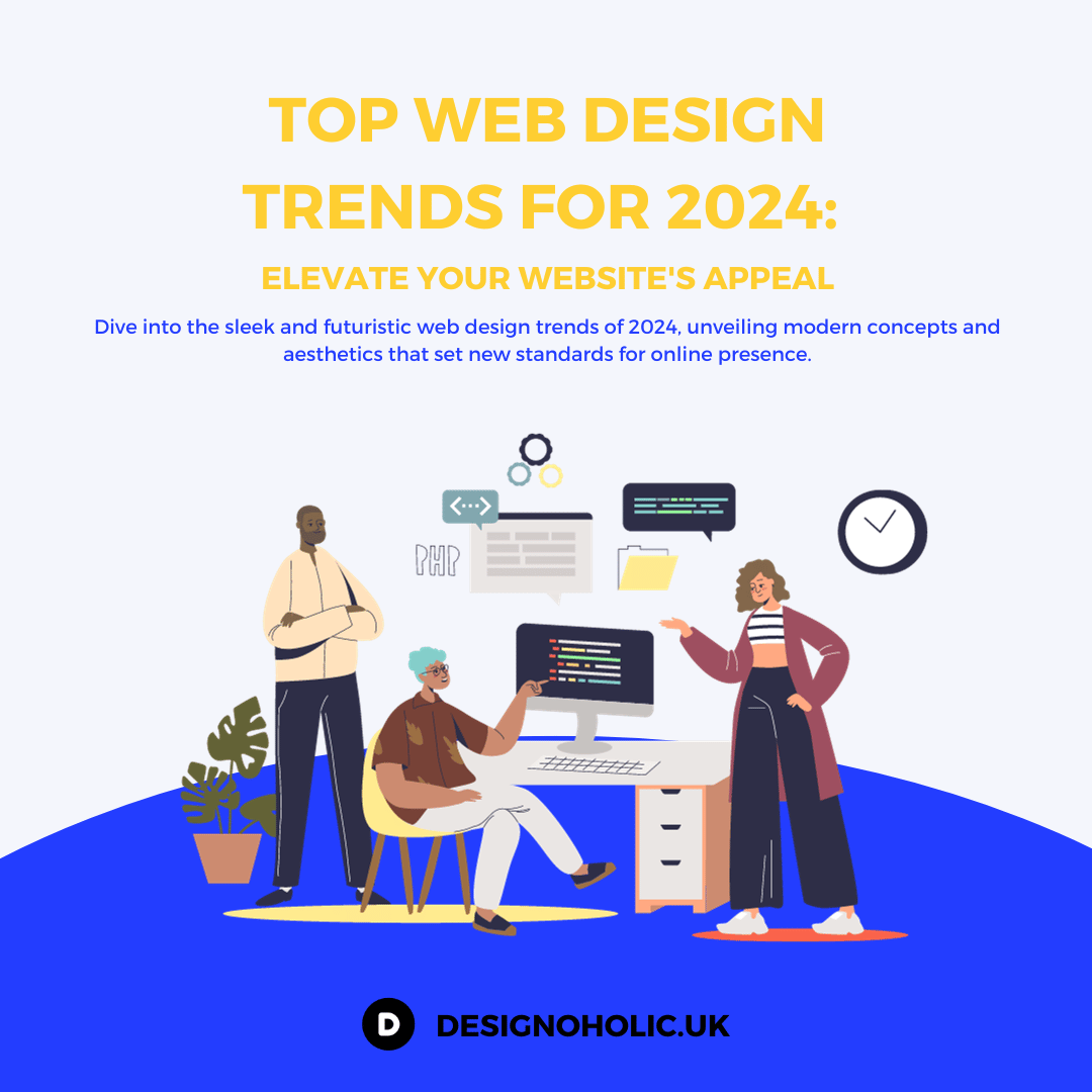 Sleek and Modern Web Design Trends for 2024 Designoholic
