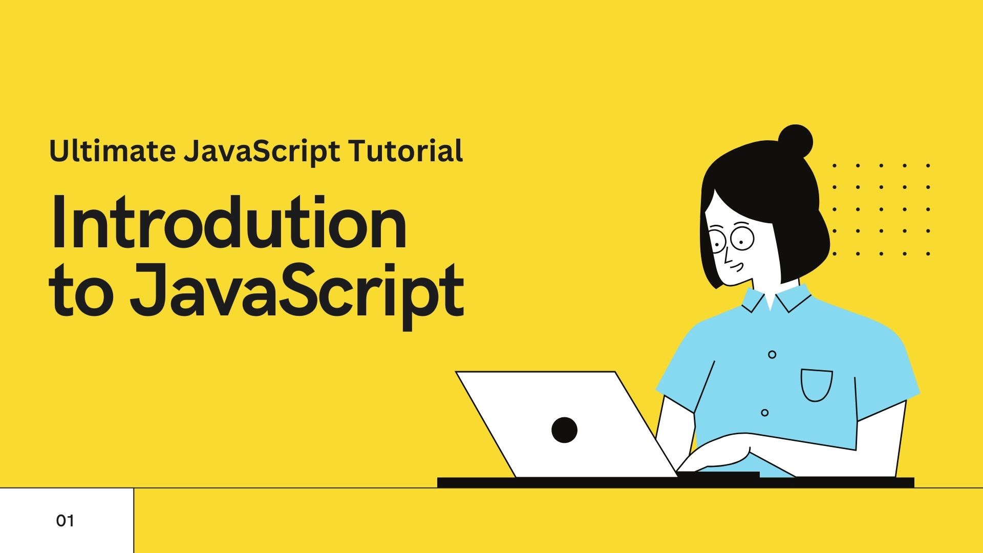 Introduction to the JavaScript Programming Language DesignRevision