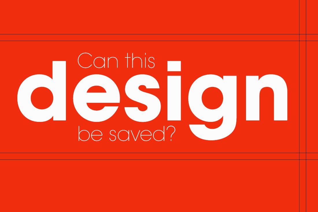 Can You Fix a Bad Design? Here’s Where to Start Design Shack