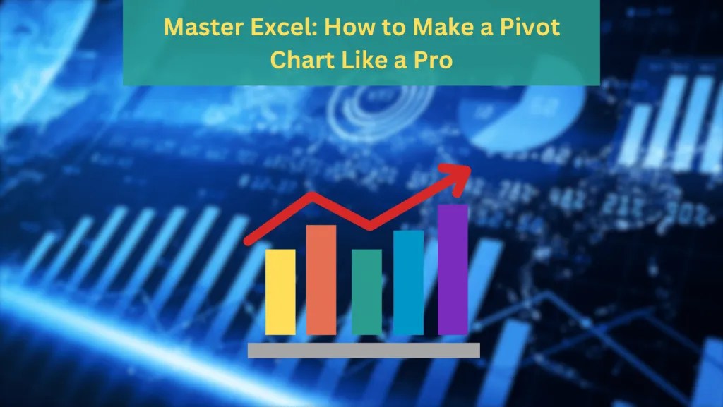 Master Excel How to Make a Pivot Chart Like a Pro Designs Valley