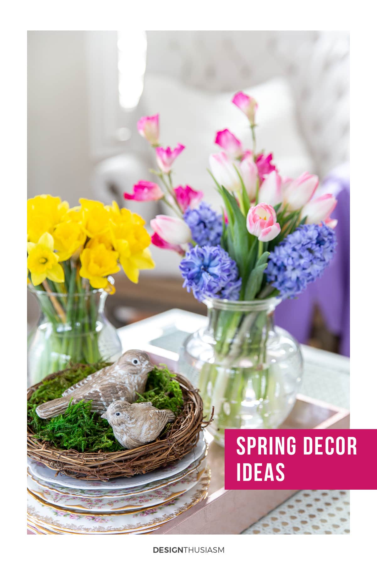 Spring Decor 8 Design Elements That Will Refresh Your Spring Home