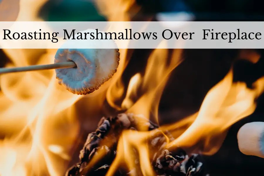 Can You Roast Marshmallows Over a Gas Fireplace Safely Design to Build