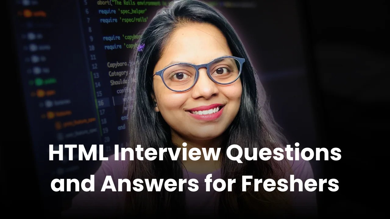 HTML Interview Questions and Answers for Freshers DesignWithRehana