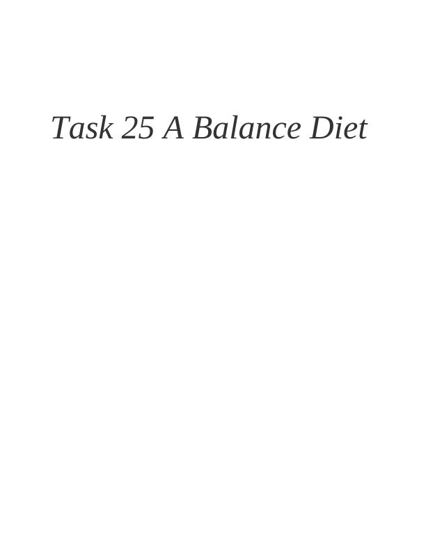 Components and Role of a Balanced Diet for Overall Health Desklib