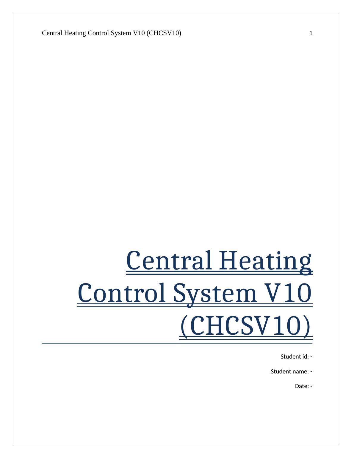 Central Heating Control System V10 (CHCSV10) Desklib