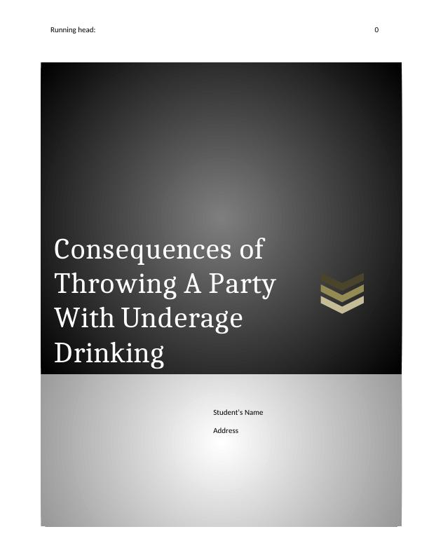 Consequences of Throwing A Party With Underage Drinking