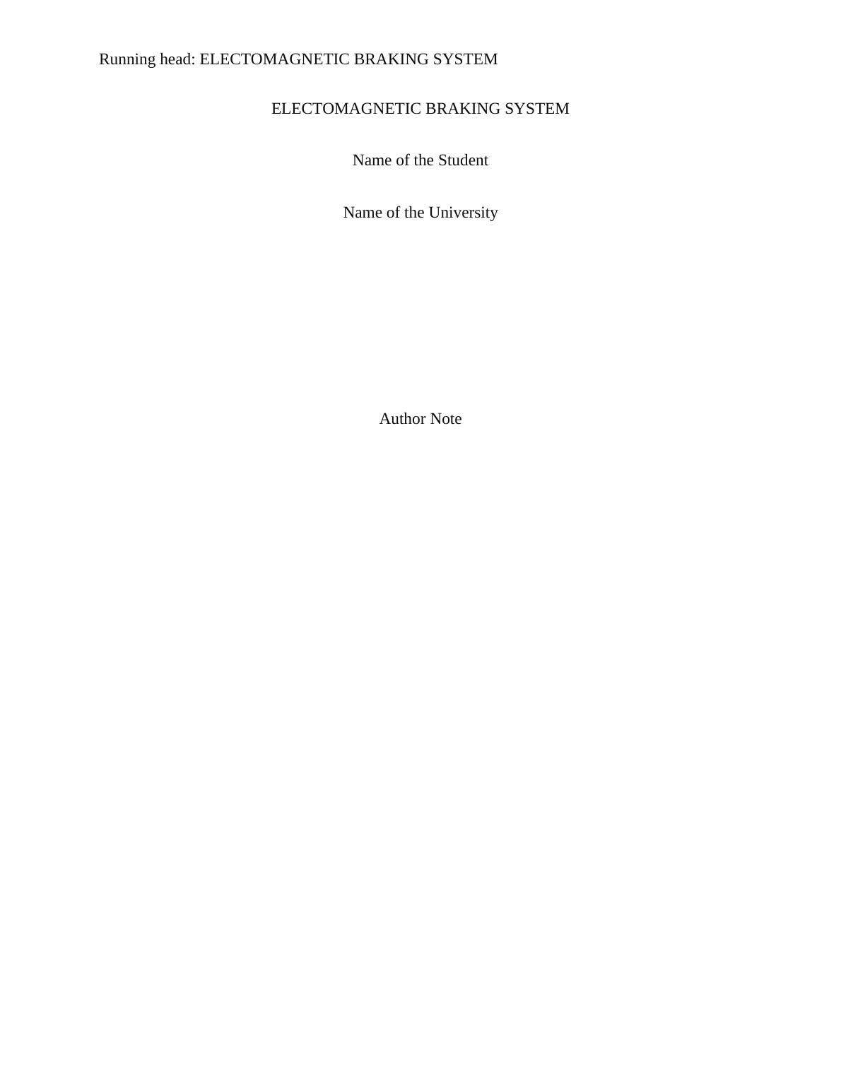 Braking System Design, Working Principle and Future Scope