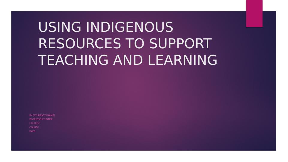 Indigenous Resources for Teaching and Learning Desklib