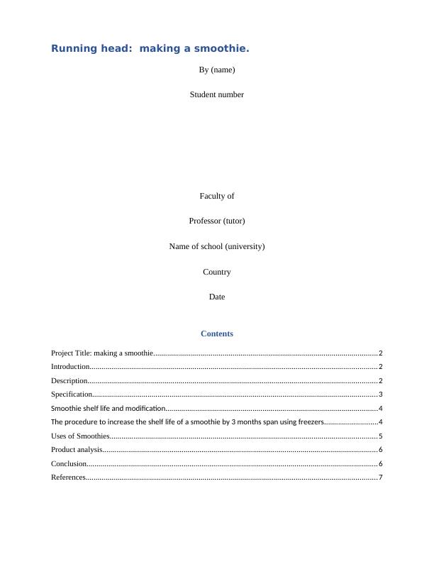 Making a Smoothie Description, Specification, Shelf Life, and Uses