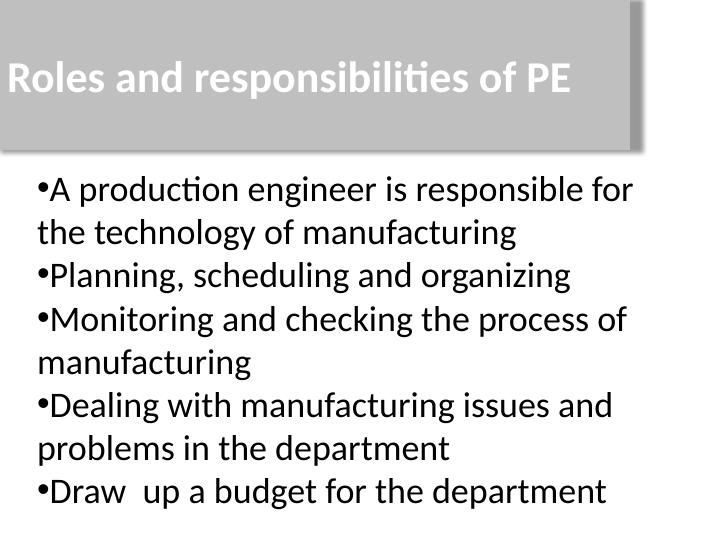 Production Engineer Roles, Responsibilities, Skills and Traits