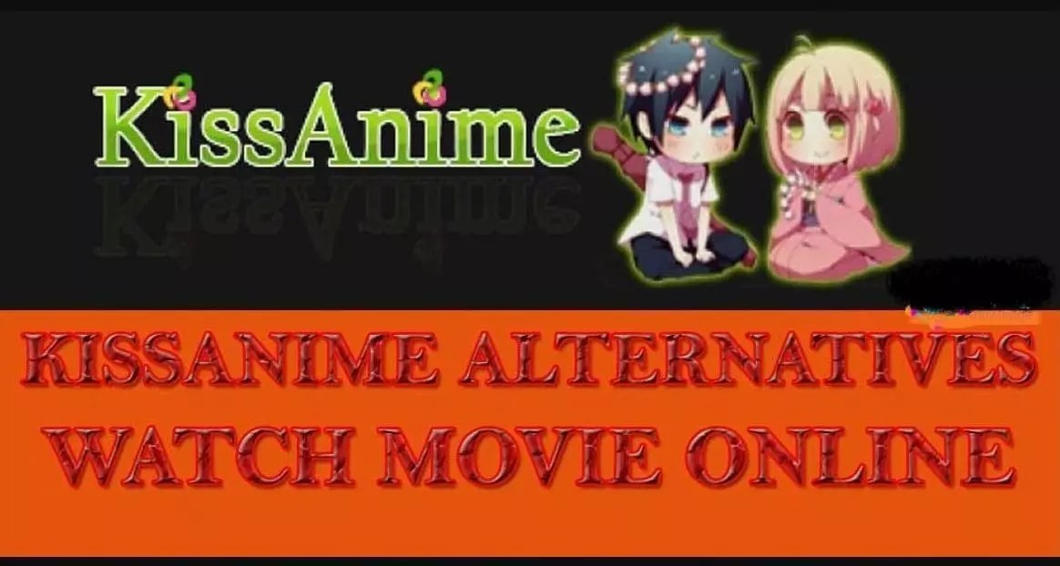 Best Free Kissanime Alternative Websites to Watch Anime Online