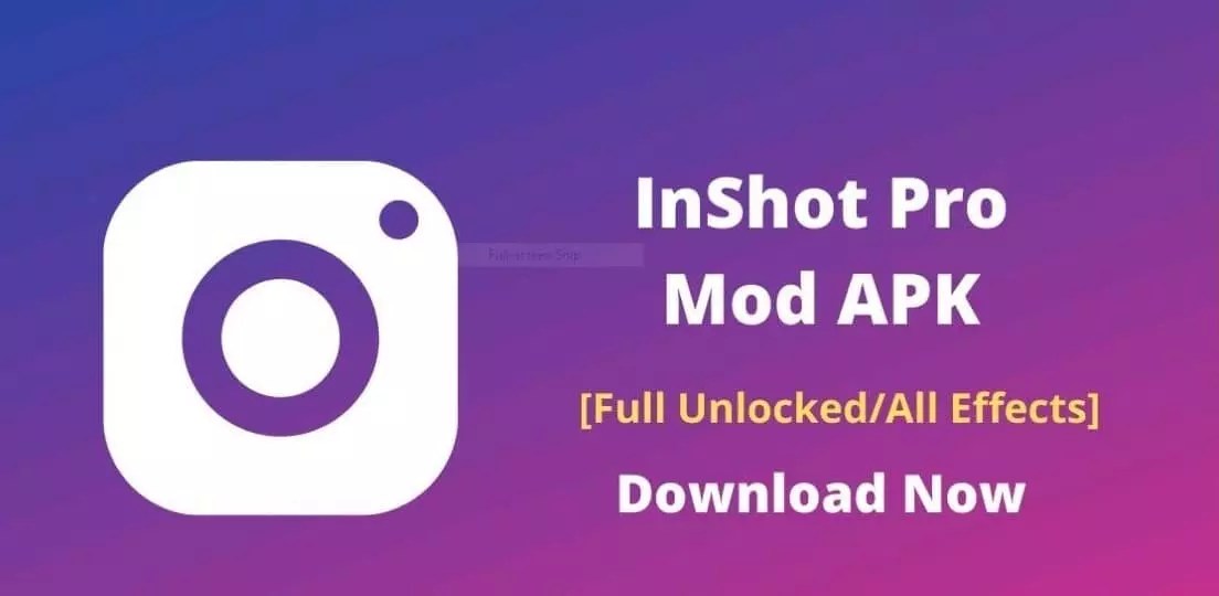 Download InShot Pro APK 2021 v1.692.1307 Unlock Premium